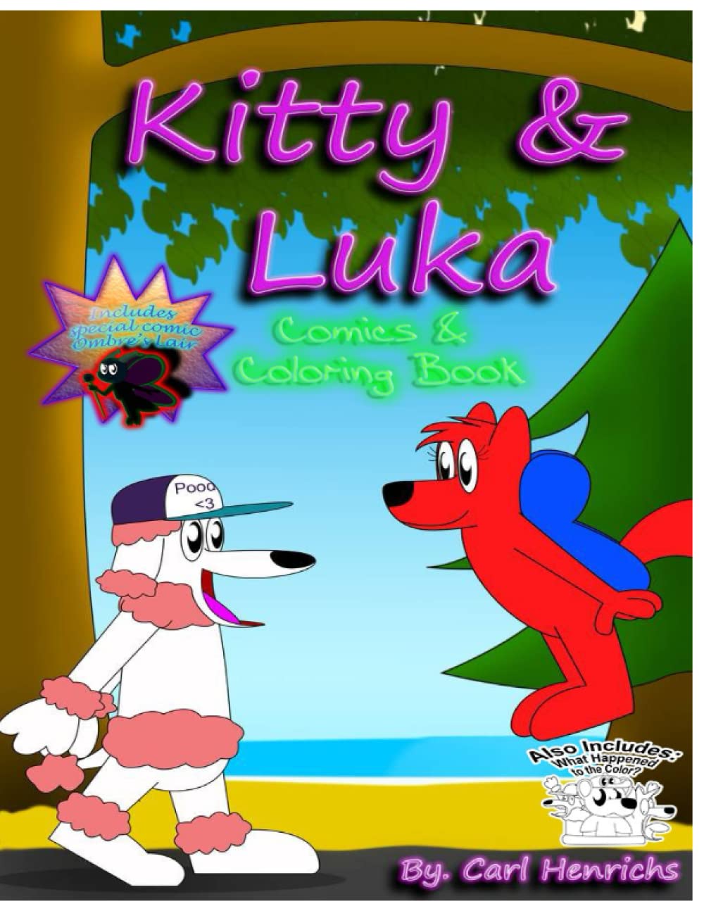 Kitty and Luka: Vol .1 (Independently published)
Kitty and Luka: Vol .1 (Independently published)