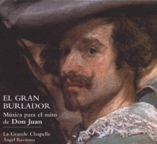CD диск Burlador / La Grande Chapelle / Recasens: Great Seducer: Music for the Myth
CD диск Burlador / La Grande Chapelle / Recasens: Great Seducer: Music for the Myth