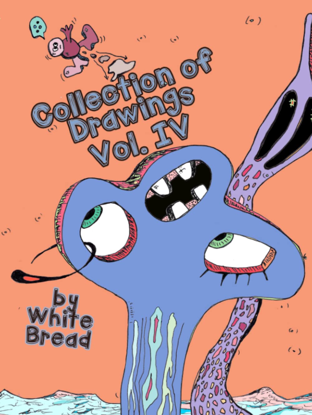 Collection of Drawings by White Bread Vol.4 (Independently published)
Collection of Drawings by White Bread Vol.4 (Independently published)