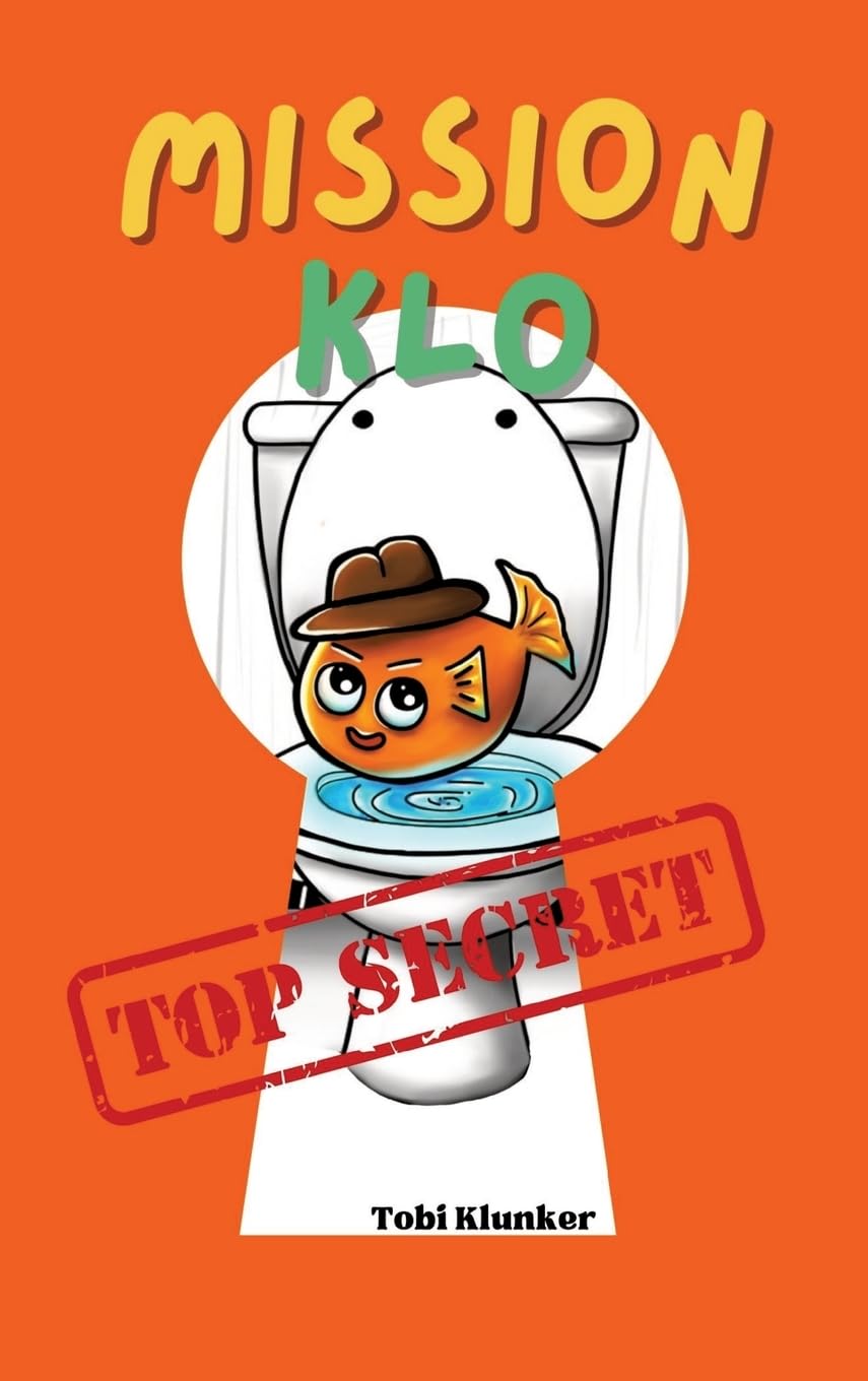 Mission Klo: Agent Flush ermittelt (German Edition)
Mission Klo: Agent Flush ermittelt (German Edition)