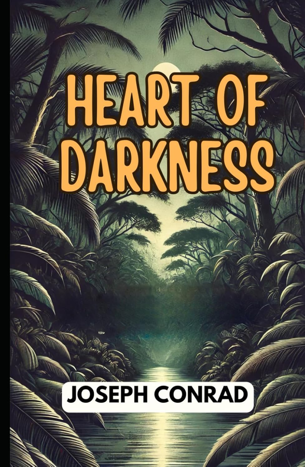 Heart of Darkness (Independently published)
Heart of Darkness (Independently published)
