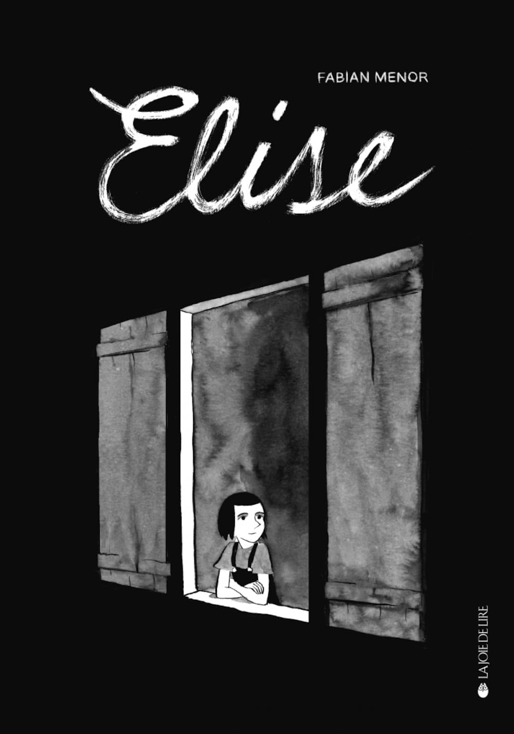 Élise (LA JOIE DE LIRE)
Élise (LA JOIE DE LIRE)