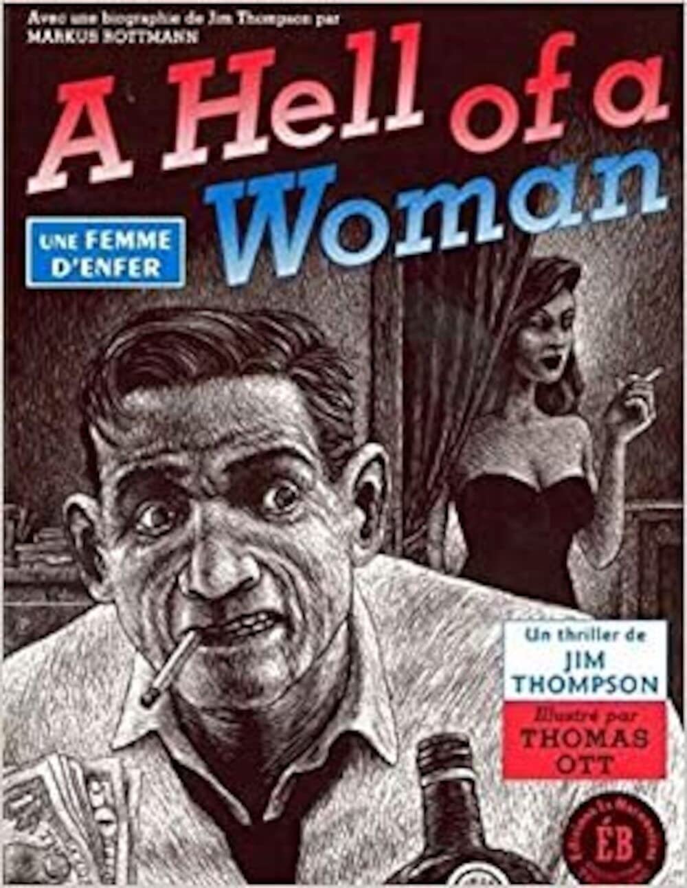 A hell of a woman, une femme d'enfer (LA BACONNIERE)
A hell of a woman, une femme d'enfer (LA BACONNIERE)