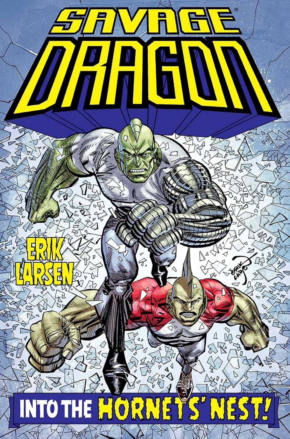 Savage Dragon: Into the Hornet's Nest (Image Comics)
Savage Dragon: Into the Hornet's Nest (Image Comics)