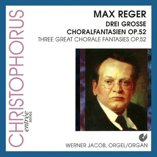 CD диск Reger / Werner: Drei Grosse Choralfantasien 52
CD диск Reger / Werner: Drei Grosse Choralfantasien 52
