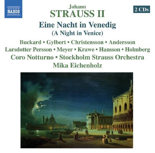 CD диск Strauss, J.II / Coro Notturno / Eichenholz: Night in Venice
CD диск Strauss, J.II / Coro Notturno / Eichenholz: Night in Venice
