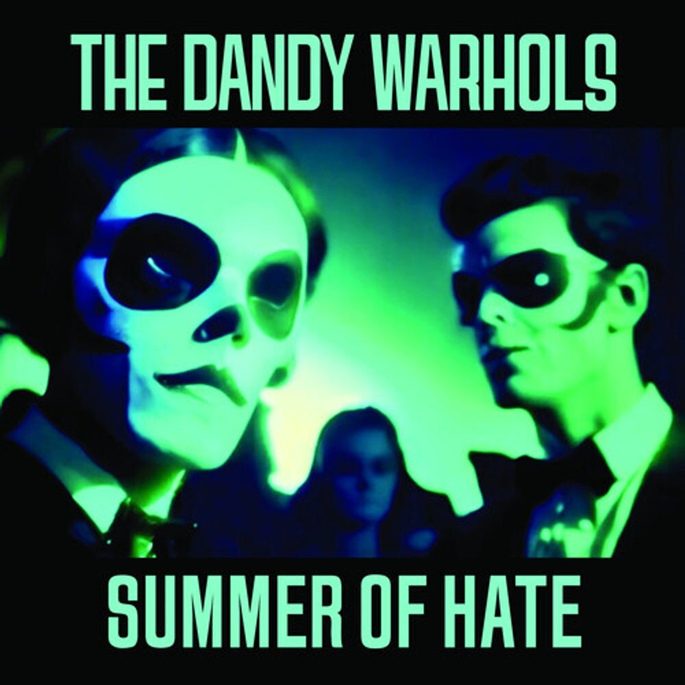 Виниловая пластинка LP Summer Of Hate / Love Song (7") - The Dandy Warhols
Виниловая пластинка LP Summer Of Hate / Love Song (7") - The Dandy Warhols