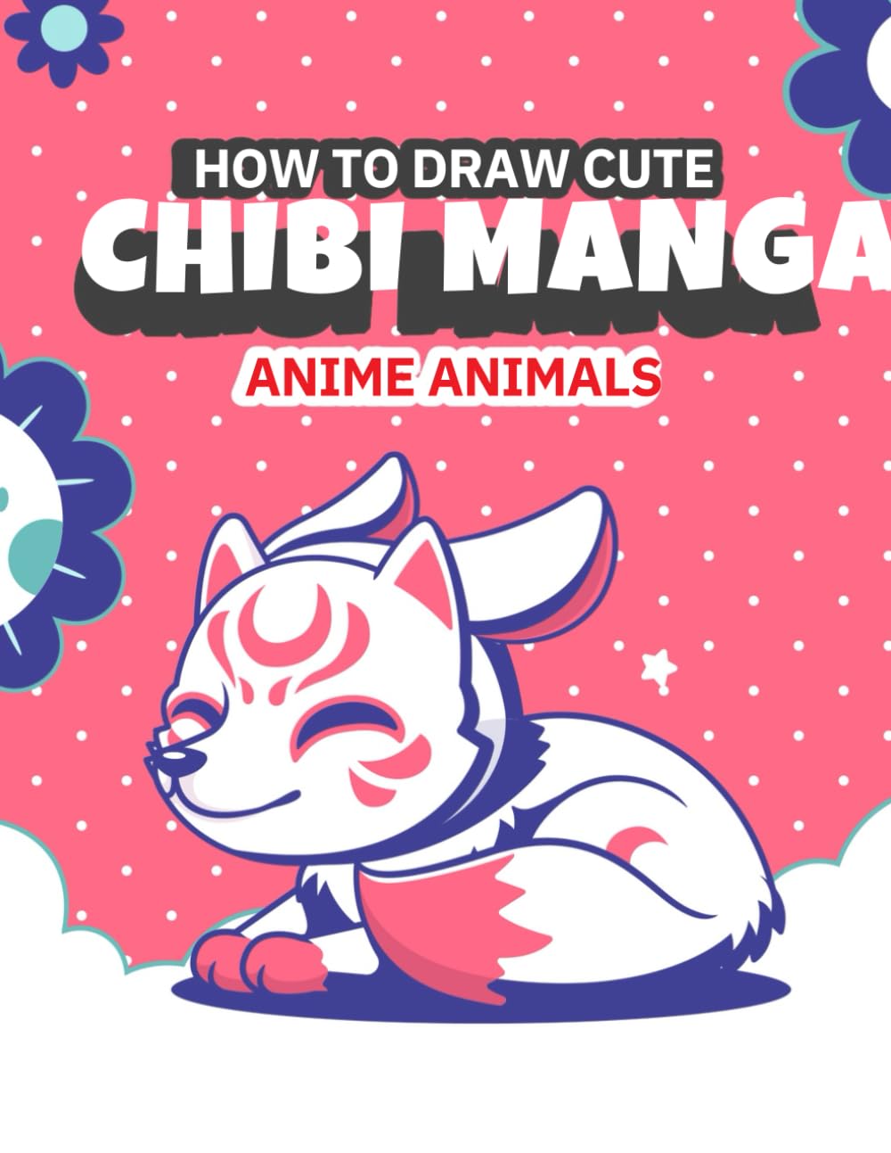 How to Draw Cute Chibi Manga Anime Animals: Easy Drawing Tutorials for Kids, Teens, and Beginners (Independently published)
How to Draw Cute Chibi Manga Anime Animals: Easy Drawing Tutorials for Kids, Teens, and Beginners (Independently published)