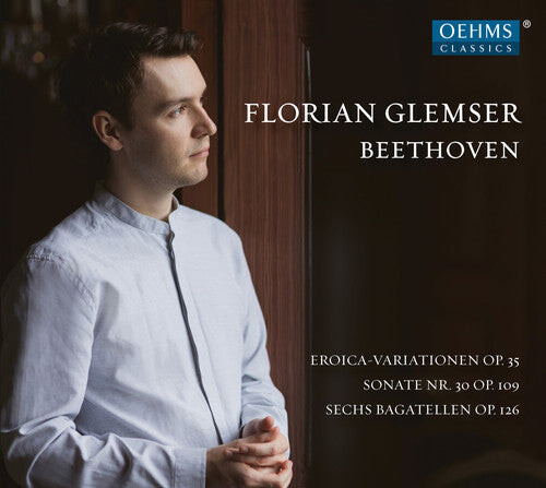 CD диск Beethoven / Glemser: Florian Glemser Plays Beethoven
CD диск Beethoven / Glemser: Florian Glemser Plays Beethoven