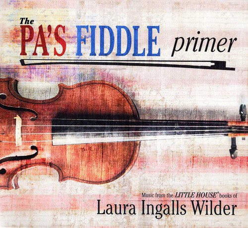 CD диск Pa's Fiddle Primer / Various: Pa's Fiddle Primer
CD диск Pa's Fiddle Primer / Various: Pa's Fiddle Primer