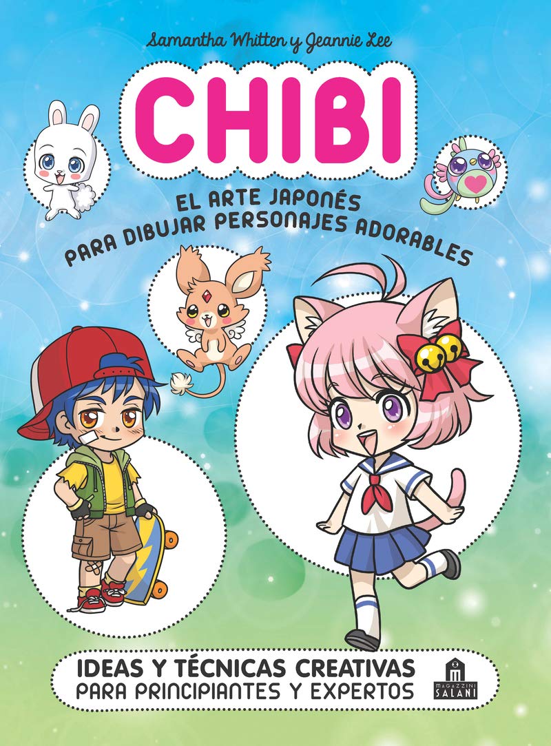 CHIBI El arte japonés para dibujar personajes adorables (Magazzini Salani)
CHIBI El arte japonés para dibujar personajes adorables (Magazzini Salani)