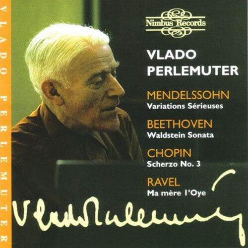 CD диск Ravel / Beethoven / Chopin / Perlemuter: Vlado Perlemuter
CD диск Ravel / Beethoven / Chopin / Perlemuter: Vlado Perlemuter