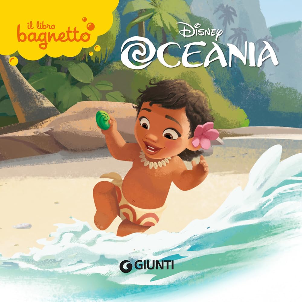 Oceania. Il libro bagnetto (Disney Libri)
Oceania. Il libro bagnetto (Disney Libri)