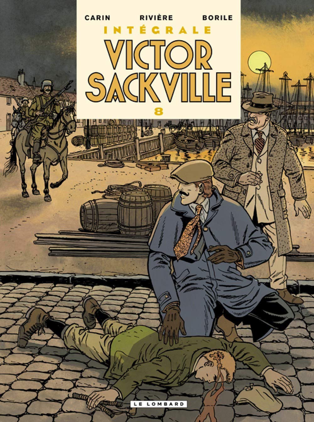 Intégrale Victor Sackville - Tome 8 - Intégrale Victor Sackville 8
Intégrale Victor Sackville - Tome 8 - Intégrale Victor Sackville 8