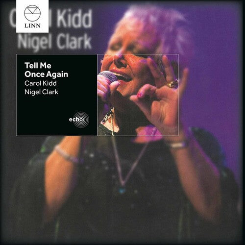 CD диск Kidd, Carol / Clark, Nigel: Tell Me Once Again
CD диск Kidd, Carol / Clark, Nigel: Tell Me Once Again
