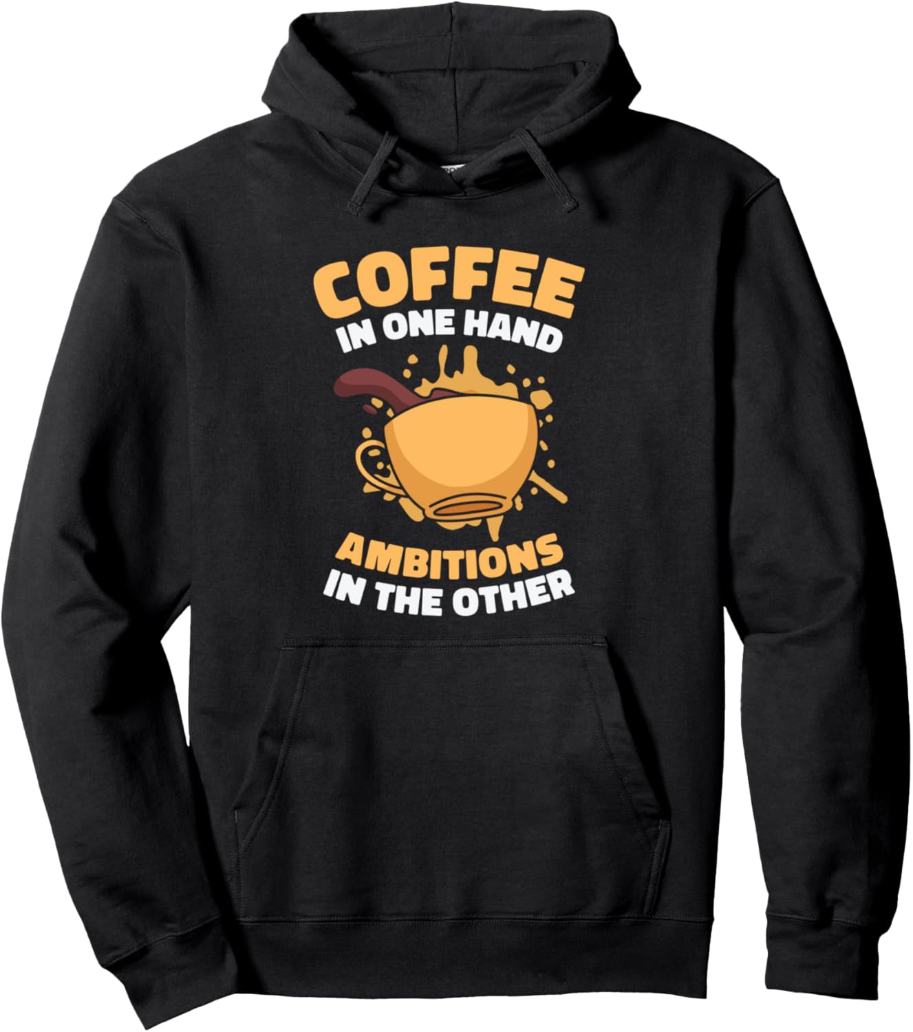Толстовка с мотивационной цитатой «Амбиция, Цель, Любитель кофе» Coffe In One Hand Ambitions In The Other, черный
Толстовка с мотивационной цитатой «Амбиция, Цель, Любитель кофе» Coffe In One Hand Ambitions In The Other, черный