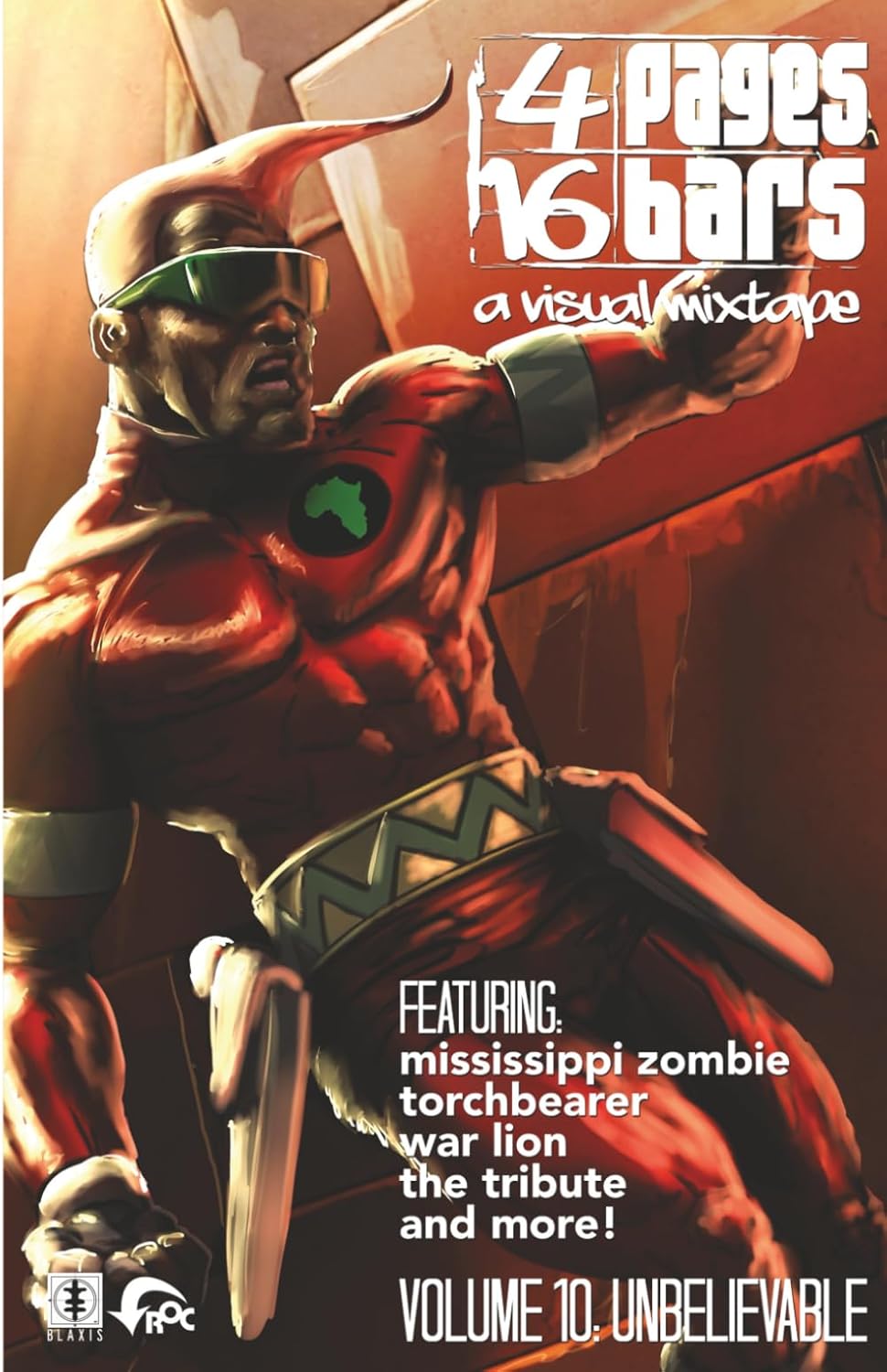 4 Pages 16 Bars: A Visual Mixtape Vol. 10 - Unbelievable (Independently published)
4 Pages 16 Bars: A Visual Mixtape Vol. 10 - Unbelievable (Independently published)