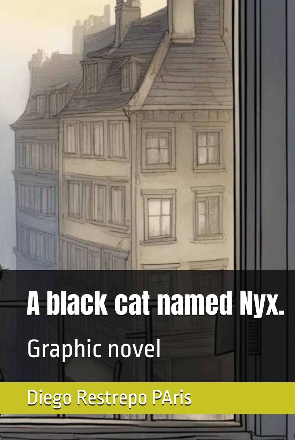 A black cat named Nyx.: Graphic novel (Independently published)
A black cat named Nyx.: Graphic novel (Independently published)