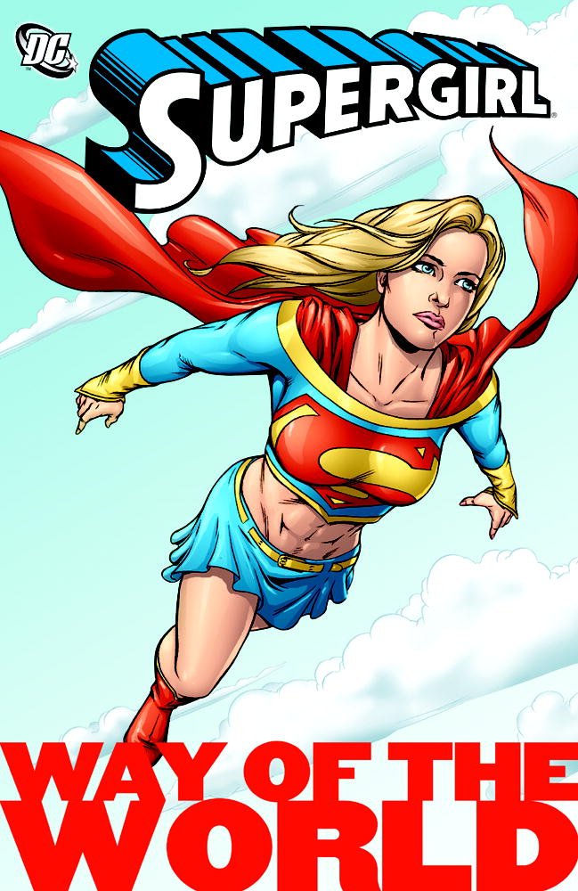 Supergirl: Way of the World (DC Comics)
Supergirl: Way of the World (DC Comics)