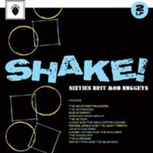 Виниловая пластинка Shake: Sixties Brit Mod Nuggets / Various: Shake! Sixties Brit Mod Nuggets / Various
Виниловая пластинка Shake: Sixties Brit Mod Nuggets / Various: Shake! Sixties Brit Mod Nuggets / Various