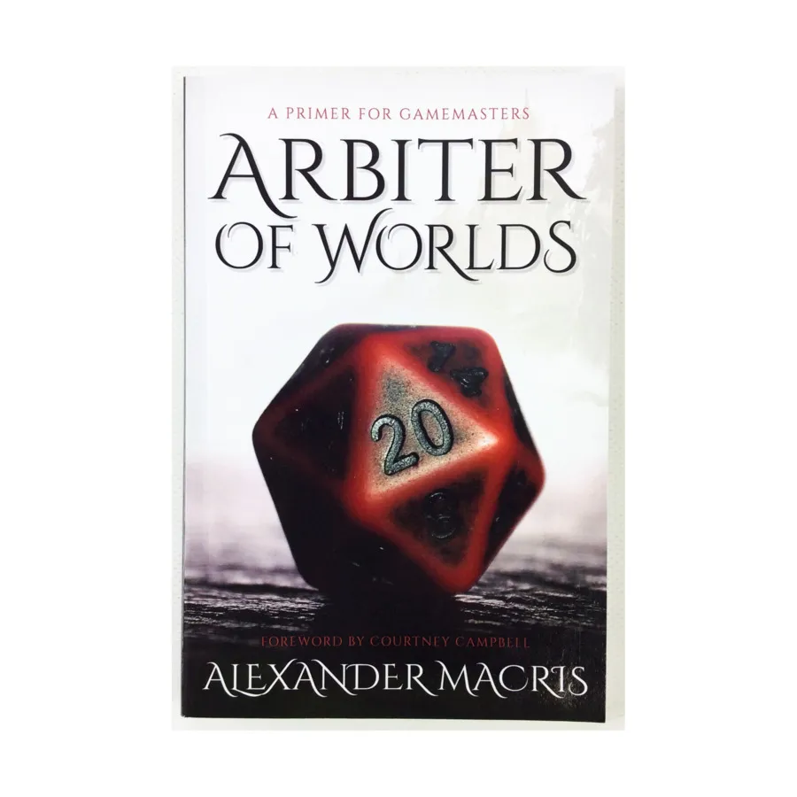 Arbiter of Worlds - A Primer for Gamemasters, Role Playing Games (Alexander Macris), мягкая обложка
Arbiter of Worlds - A Primer for Gamemasters, Role Playing Games (Alexander Macris), мягкая обложка