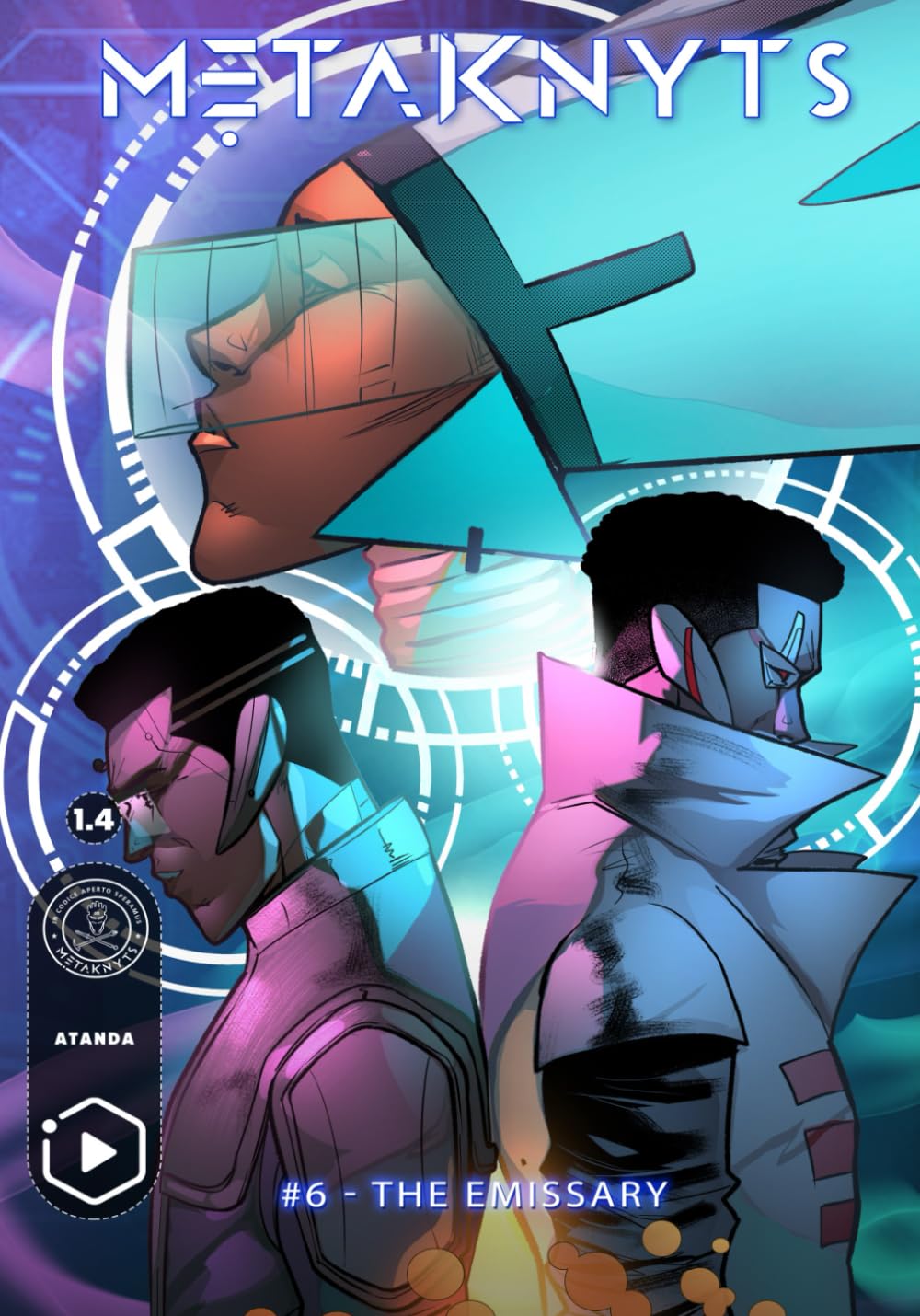 metaKnyts #6: The Emissary (metaKnyts Season One) (Independently published)
metaKnyts #6: The Emissary (metaKnyts Season One) (Independently published)