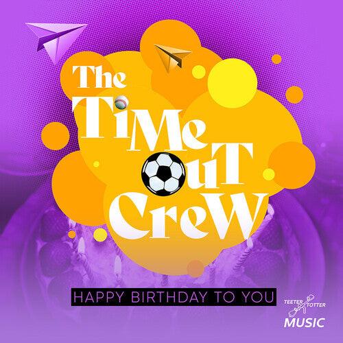 CD диск Time-Out Crew: Happy Birthday To You
CD диск Time-Out Crew: Happy Birthday To You