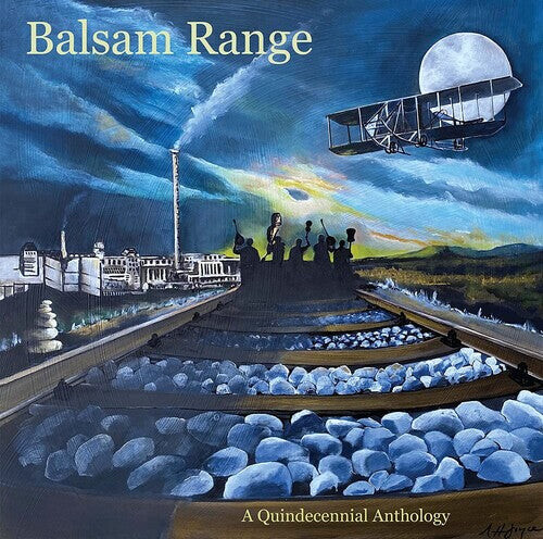 Виниловая пластинка Balsam Range: Qundecennial Anthology