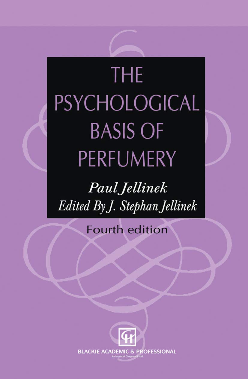 The Psychological Basis of Perfumery (Springer)
The Psychological Basis of Perfumery (Springer)