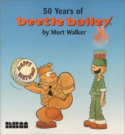 50 Years of Beetle Bailey (Nbm Pub Co)
50 Years of Beetle Bailey (Nbm Pub Co)