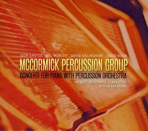 CD диск Santos / McCormick Percussion Group / Kim: Concerti for Piano with Percussion Orchestra
CD диск Santos / McCormick Percussion Group / Kim: Concerti for Piano with Percussion Orchestra