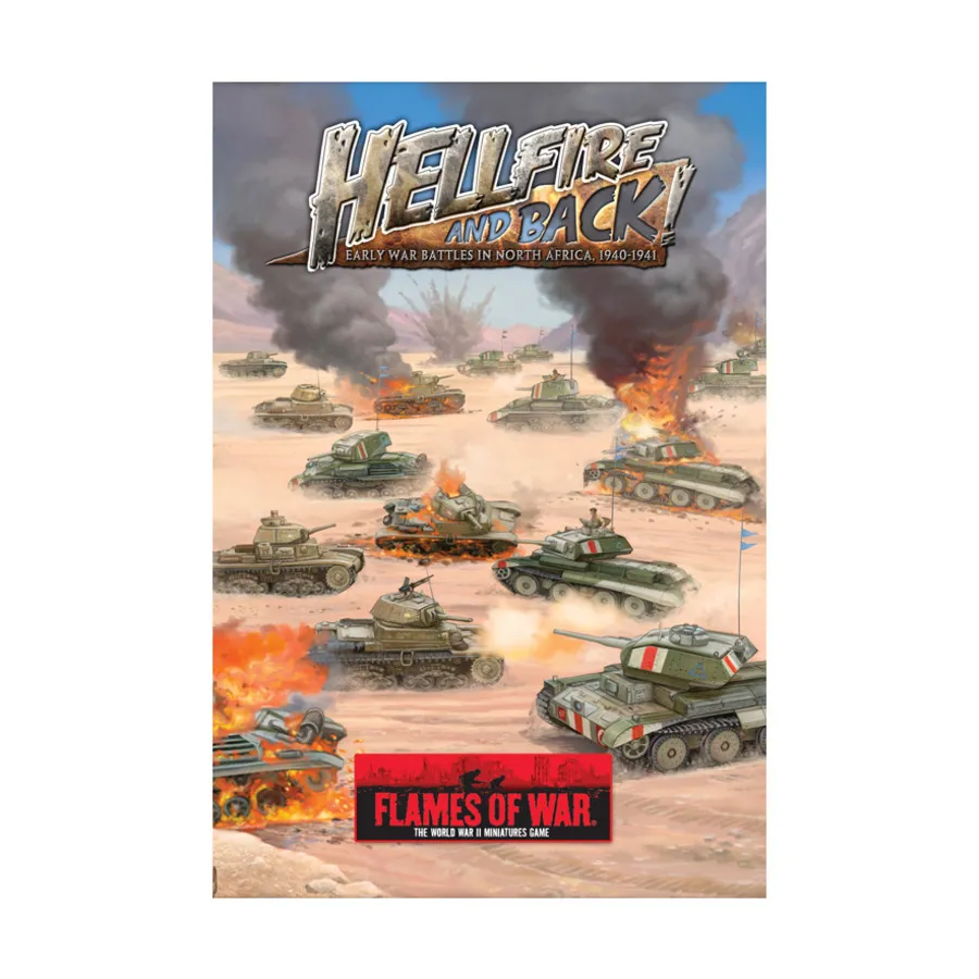 Адский огонь и обратно! - Бои в начале войны в Северной Африке, 1940-1941 гг., Flames of War - WWII - Core Rules & Assorted
Адский огонь и обратно! - Бои в начале войны в Северной Африке, 1940-1941 гг., Flames of War - WWII - Core Rules & Assorted