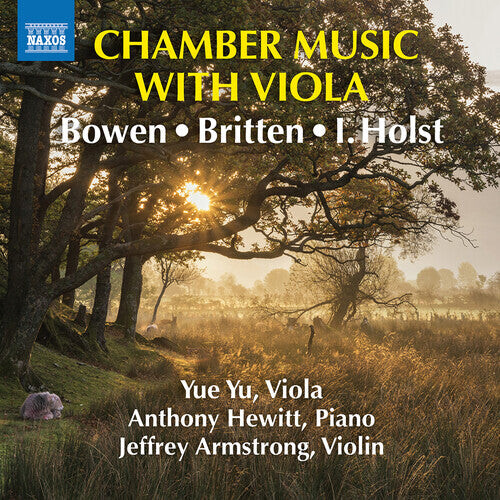 CD диск Bowen / Britten / Yu / Armstrong / Hewitt: Chamber Music with Viola
CD диск Bowen / Britten / Yu / Armstrong / Hewitt: Chamber Music with Viola