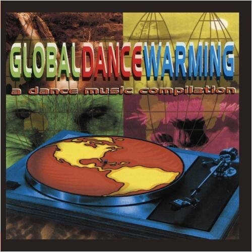 CD диск Global Dance Warming / Various: Global Dance Warming / Various
CD диск Global Dance Warming / Various: Global Dance Warming / Various