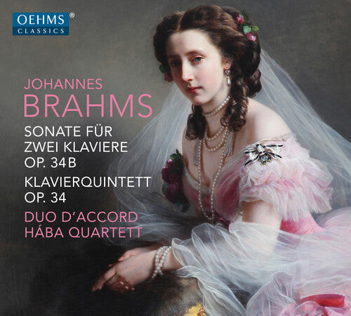 CD диск Brahms / D'Accord / Haba Quartett: Johannes Brahms: Sonate fur Zwei Klaviere Op 34B Klavierquintett
CD диск Brahms / D'Accord / Haba Quartett: Johannes Brahms: Sonate fur Zwei Klaviere Op 34B Klavierquintett
