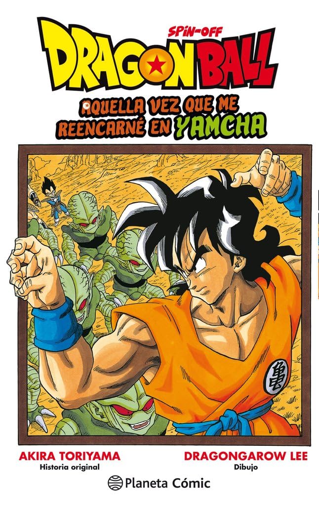 Dragon Ball Yamcha: Aquella vez que me reencarné en Yamcha (Planeta Cómic)
Dragon Ball Yamcha: Aquella vez que me reencarné en Yamcha (Planeta Cómic)