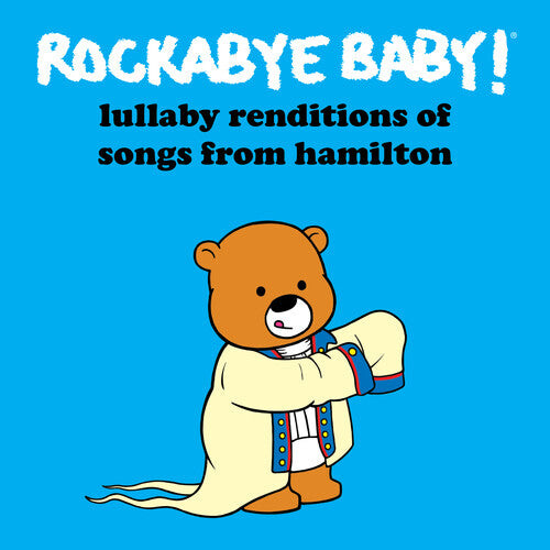 CD диск Rockabye Baby!: Lullaby Renditions of Songs From Hamilton
CD диск Rockabye Baby!: Lullaby Renditions of Songs From Hamilton