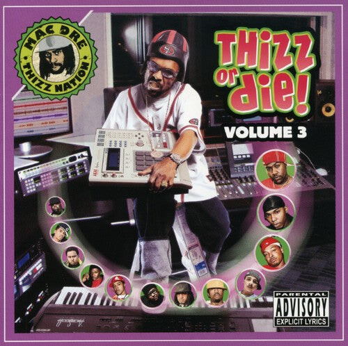 CD диск Mac Dre Presents: Thizz Or Die, Vol. 3 
CD диск Mac Dre Presents: Thizz Or Die, Vol. 3