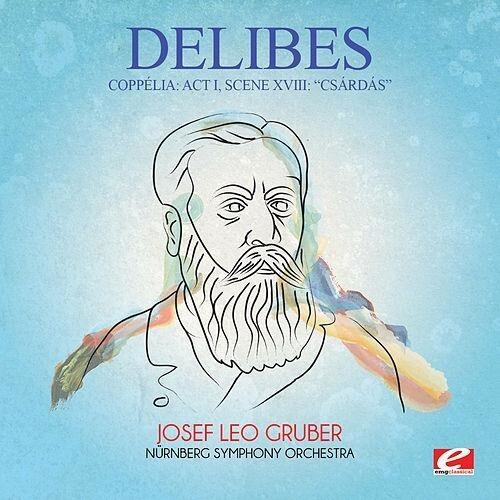 CD диск Delibes: Coppelia: Act I Scene Xviii: Csardas
CD диск Delibes: Coppelia: Act I Scene Xviii: Csardas