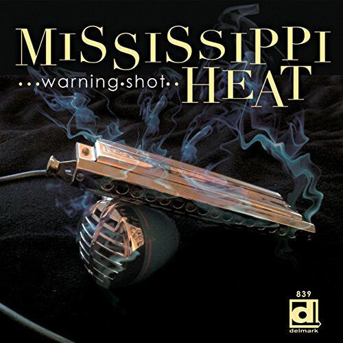 CD диск Mississippi Heat: Warning Shot
CD диск Mississippi Heat: Warning Shot