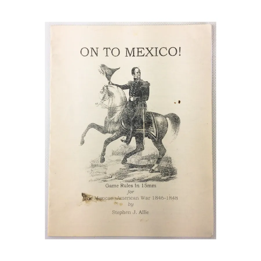 В Мексику!, Miniatures Rules (Stephen J Allie)
В Мексику!, Miniatures Rules (Stephen J Allie)