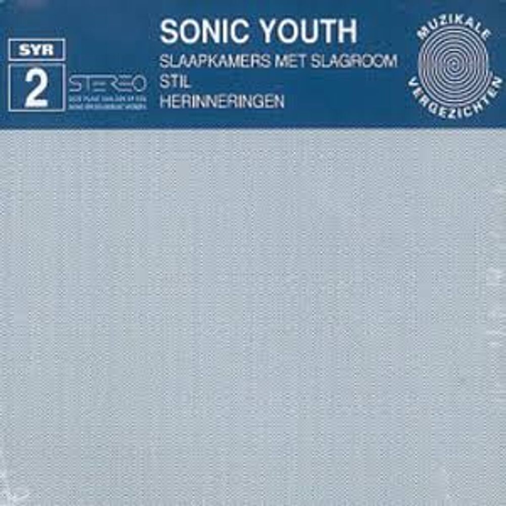 Виниловая пластинка LP SYR 2 - Slaapkamers Met Slagroom - Sonic Youth
Виниловая пластинка LP SYR 2 - Slaapkamers Met Slagroom - Sonic Youth