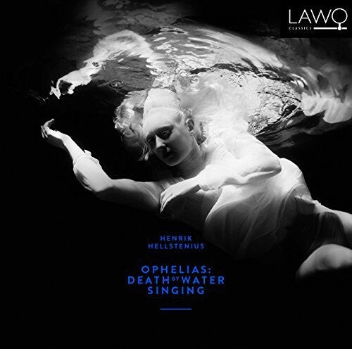CD диск Hellstenius / Holmertz: Hellstenius: Ophelias - Death By Water Singing
CD диск Hellstenius / Holmertz: Hellstenius: Ophelias - Death By Water Singing