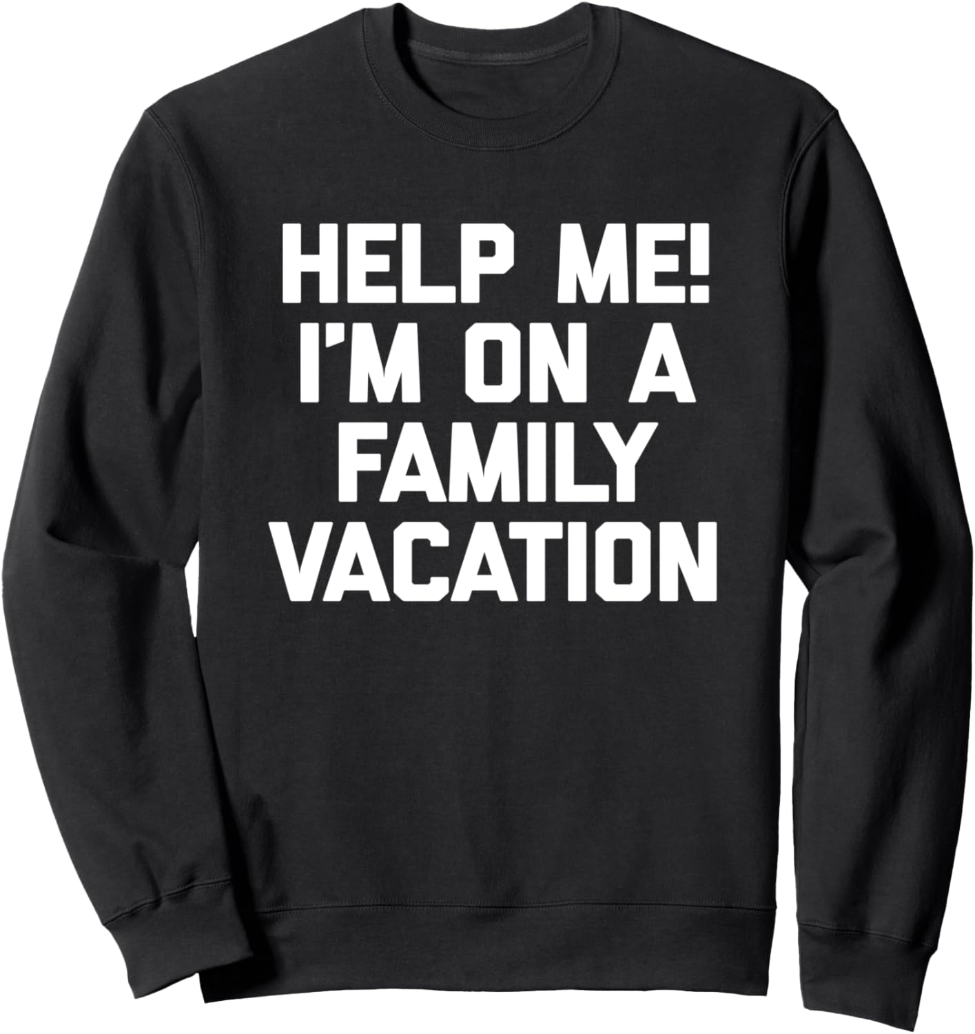 Помогите мне! Я в семейном отпуске! Забавная толстовка для отпуска Funny Vacation Shirt & Funny Vacation T-Shirts, черный
Помогите мне! Я в семейном отпуске! Забавная толстовка для отпуска Funny Vacation Shirt & Funny Vacation T-Shirts, черный
