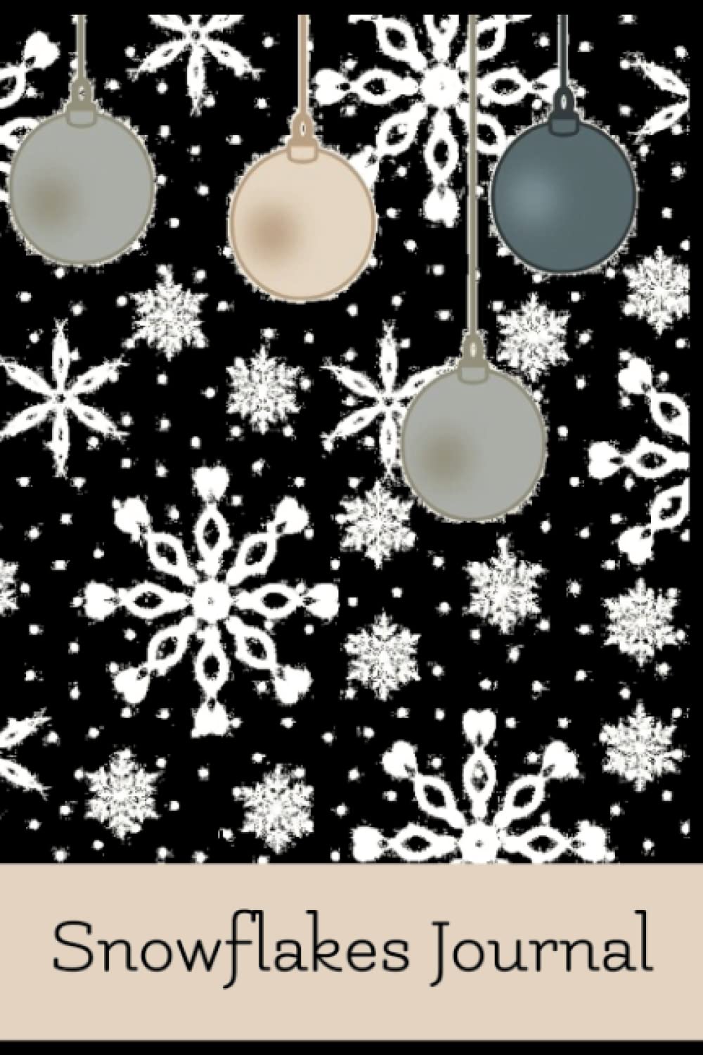 Snowflake Journal: Gift Idea, For All Ages, 6x9, 80pgs (Independently published)
Snowflake Journal: Gift Idea, For All Ages, 6x9, 80pgs (Independently published)