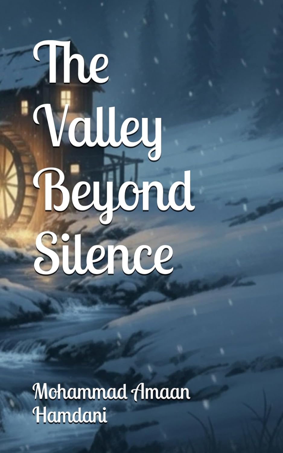 The Valley Beyond Silence (Independently published)
The Valley Beyond Silence (Independently published)
