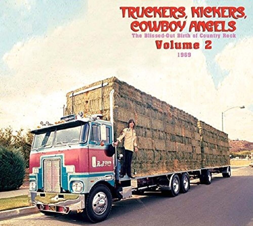 Диск CD Truckers, Kickers, Cowboy Angels: The Blissed-Out Birth Of Country Rock Vol 2. 1969 - Various Artists
Диск CD Truckers, Kickers, Cowboy Angels: The Blissed-Out Birth Of Country Rock Vol 2. 1969 - Various Artists