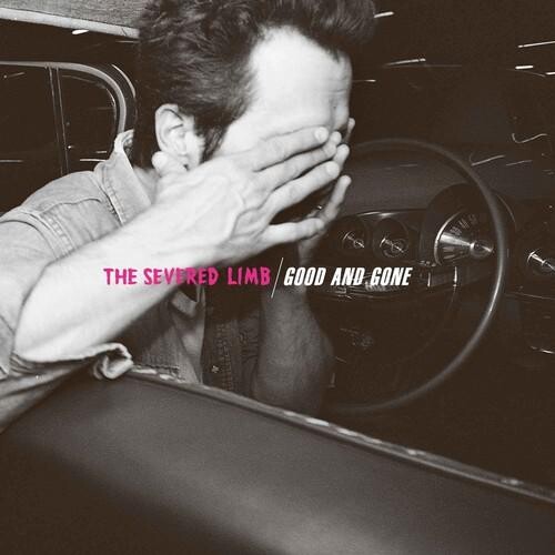 Виниловая пластинка Severed Limb - Good & Gone
Виниловая пластинка Severed Limb - Good & Gone