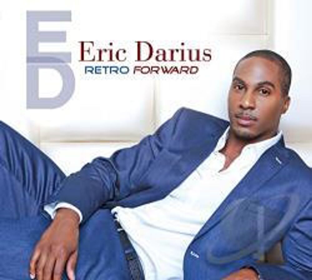 Диск CD Retro Forward - Eric Darius
Диск CD Retro Forward - Eric Darius