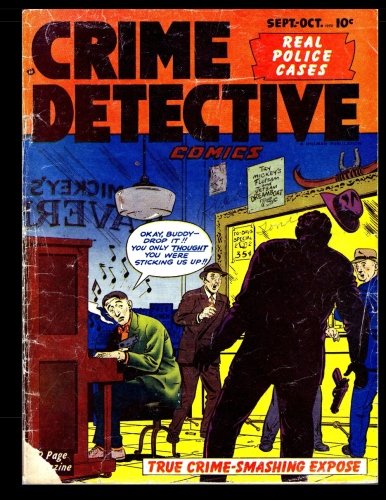 Crime Detective Comics Vol. 2 #4: Golden Age Detective-Mystery Comic - Real Police Cases 1950 (CreateSpace Independent Publishing Platform)
Crime Detective Comics Vol. 2 #4: Golden Age Detective-Mystery Comic - Real Police Cases 1950 (CreateSpace Independent Publishing Platform)
